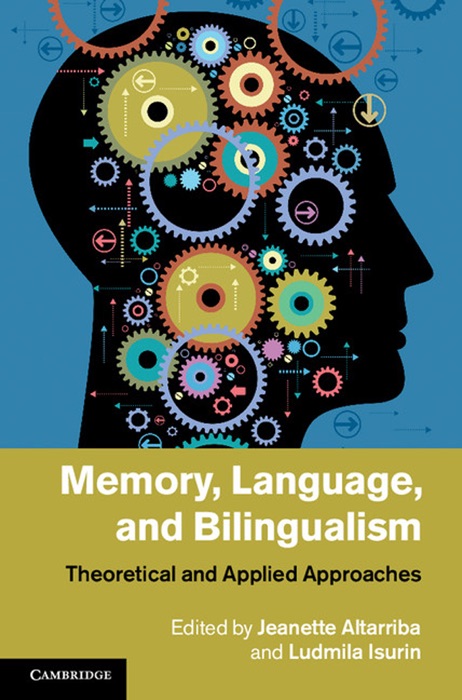 Memory, Language, and Bilingualism