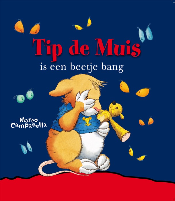 Tip de Muis is een beetje bang