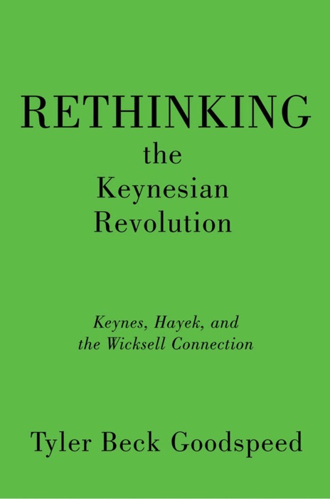 Rethinking the Keynesian Revolution