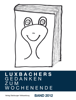 Luxbachers Gedanken zum Wochenende - Lukas Luxbacher