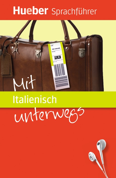 Mit Italienisch unterwegs