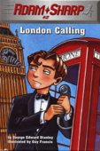 Adam Sharp #2: London Calling - George Edward Stanley & Guy Francis