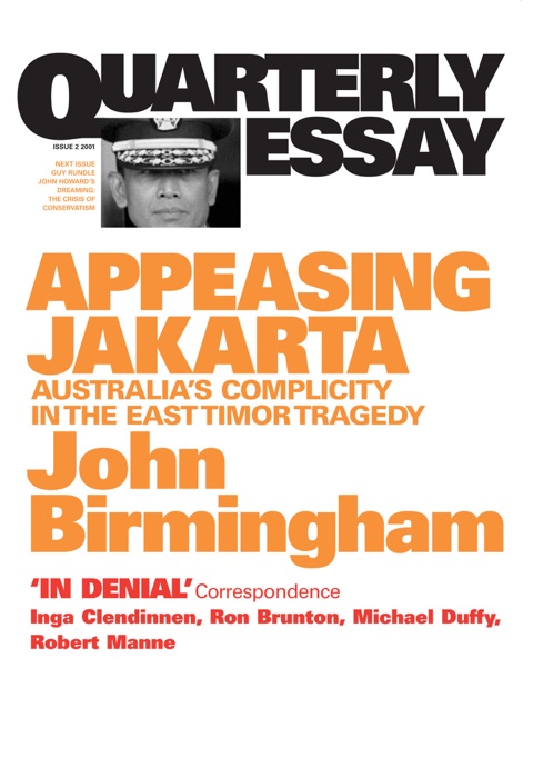 Quarterly Essay 2 Appeasing Jakarta