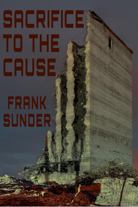 Sacrifice to the Cause