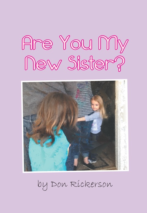 Are You My New Sister?