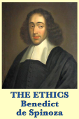 The Ethics - Benedict de Spinoza