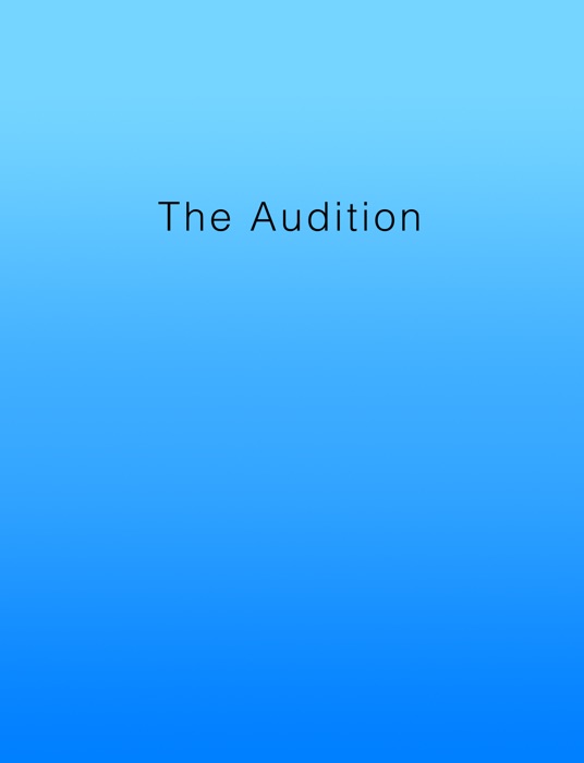 The Audition