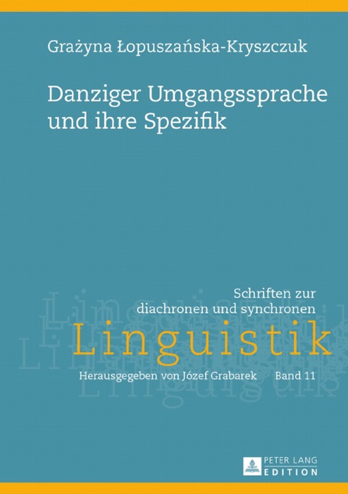 Danziger Umgangssprache und ihre Spezifik