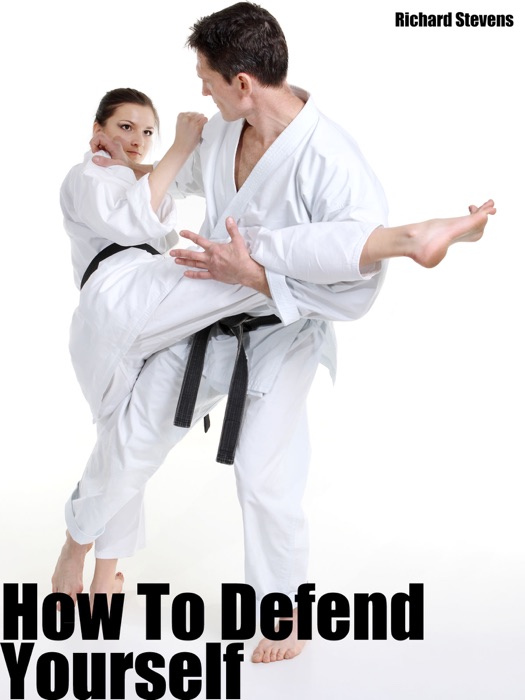 How to Defend Yourself