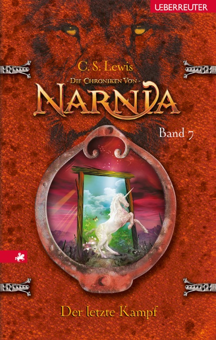 Die Chroniken von Narnia 7: Der letzte Kampf