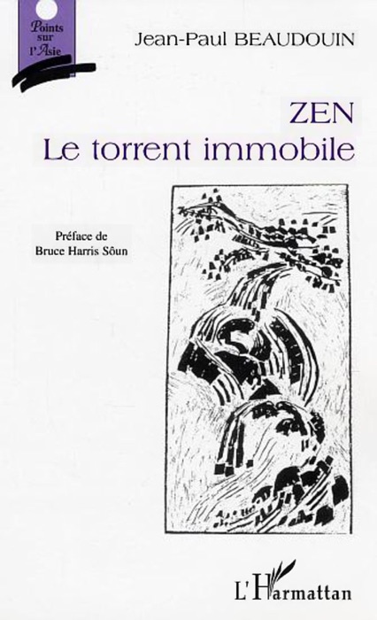 Zen: Le torrent immobile