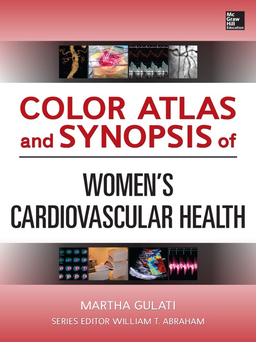 Color Atlas and Synopsis of Womens Cardiovascular Health