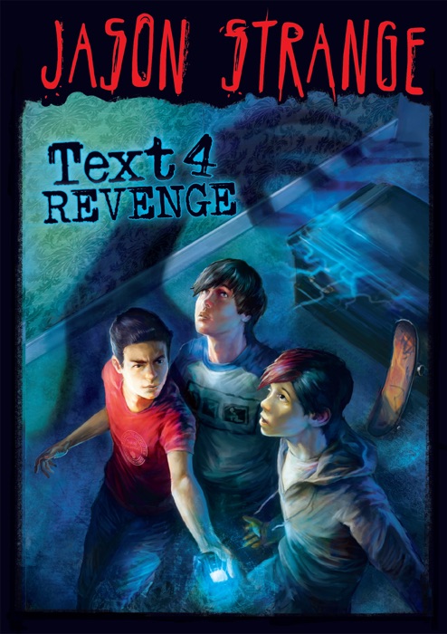 Jason Strange: Text 4 Revenge