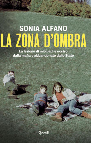 Scaricare La zona d'ombra - Sonia Alfano PDF