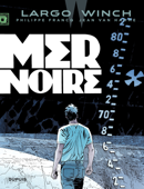 Largo Winch - Tome 17 - Mer noire - Philippe Francq & Jean Van Hamme