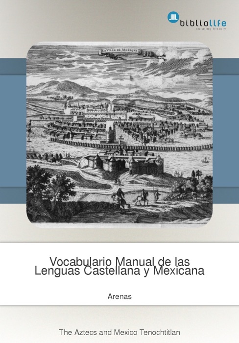 Vocabulario Manual de las Lenguas Castellana y Mexicana