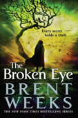 The Broken Eye - Brent Weeks