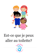 Est-ce que je peux aller au toilette? - Touché Books