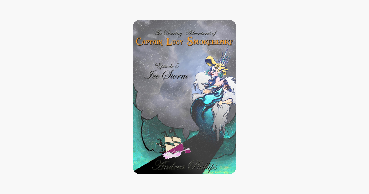 The Mermaids Crown (The Daring Adventures of Captain Lucy Smokeheart Book 2)