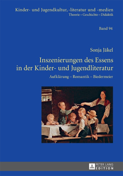 Inszenierungen des essens in der kinder- und jugendliteratur