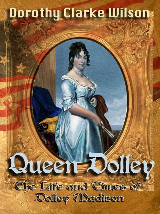 Queen Dolley