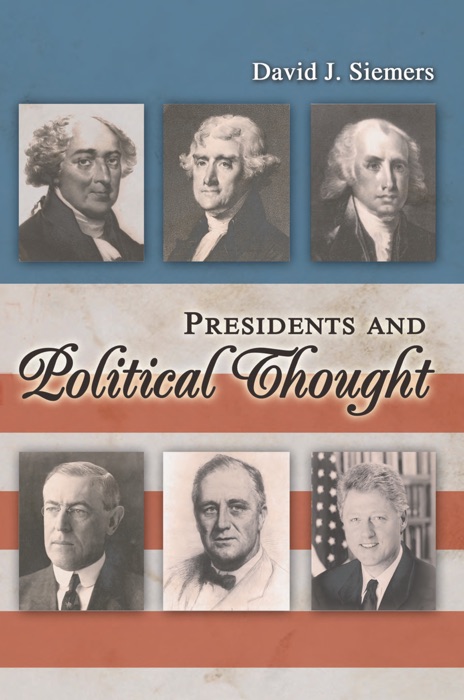 Presidents and Political Thought