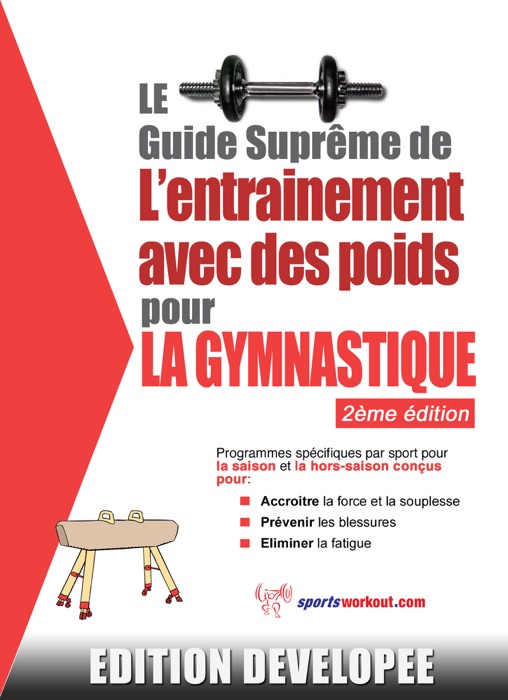 Le guide suprême de l'entrainement avec des poids pour la gymnastique