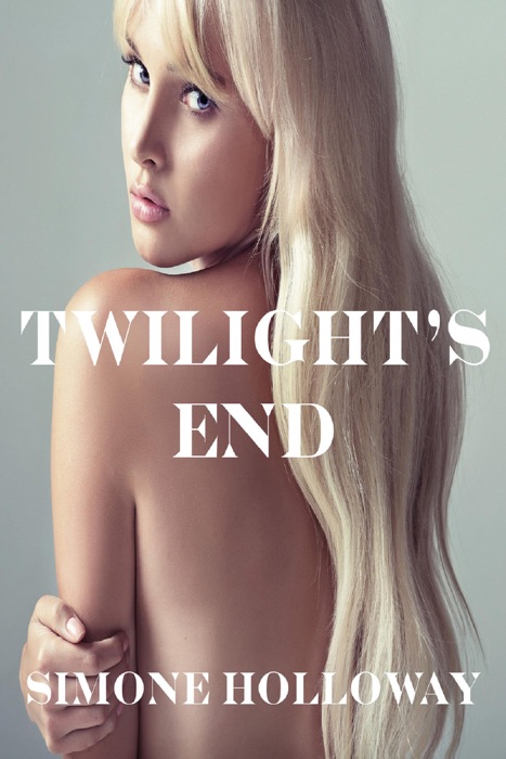 Twilight's End: Bundle 1 (The Werewolf's Bite)