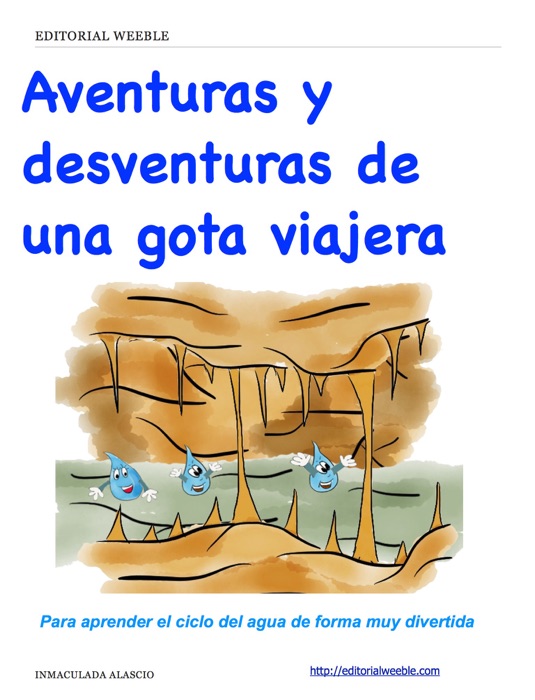 Aventuras y desventuras de una gota viajera