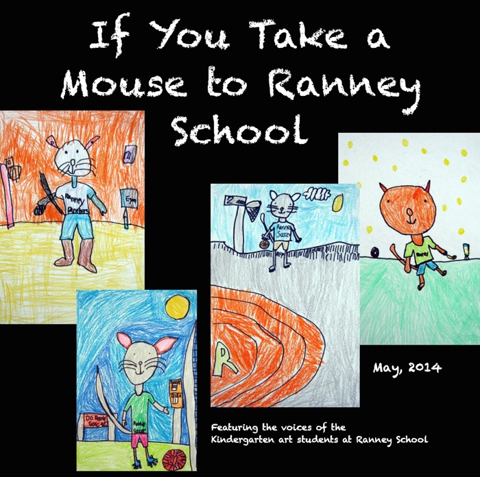 If You Take a Mouse to Ranney School