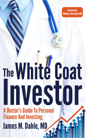 Read & Download The White Coat Investor Book by James Dahle, MD Online