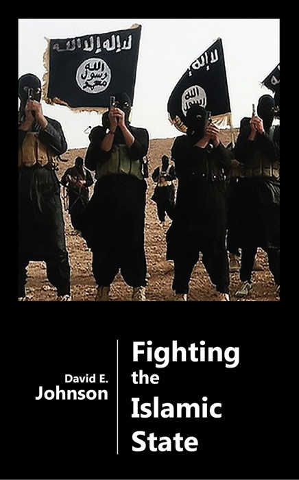 Fighting the Islamic State - The Case for U.S. Ground Forces