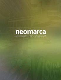 Neomarca, Investir para crescer