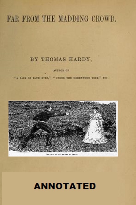 Far From the Maddening Crowd (Annotated)