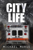 City Life - Michael Morse