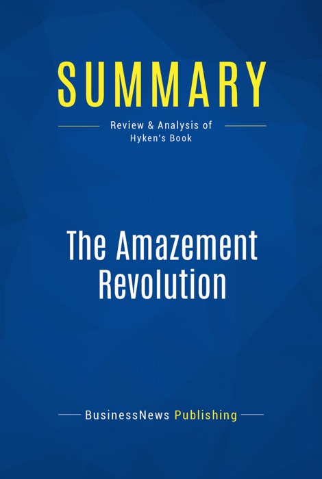 Summary: The Amazement Revolution