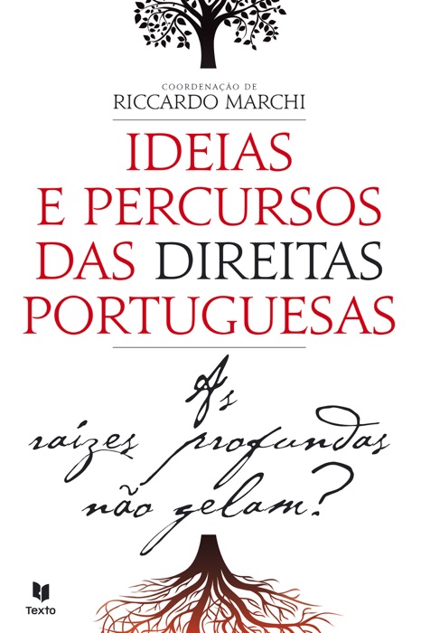 Ideias e Percursos das Direitas Portuguesas