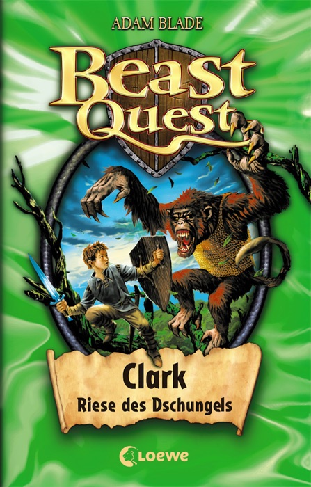 Beast Quest 8 - Clark, Riese des Dschungels