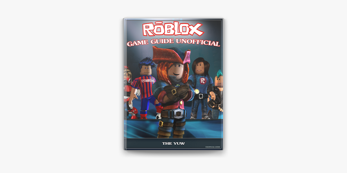 Roblox Game Guide Unofficial On Apple Books - roblox game guide