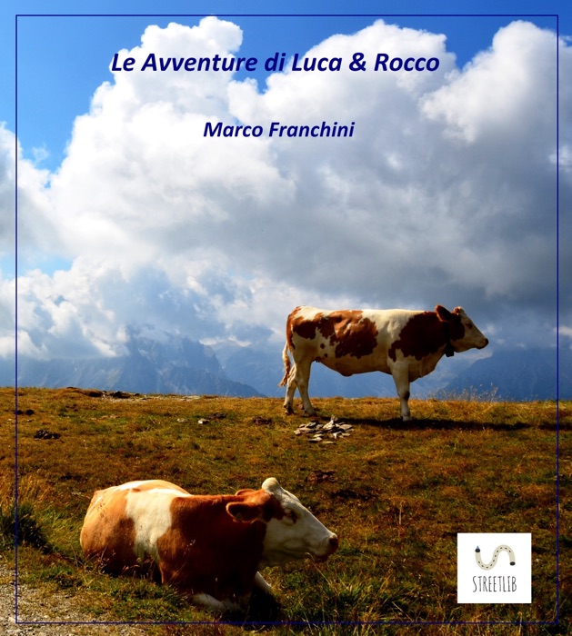 Le Avventure di Luca e Rocco