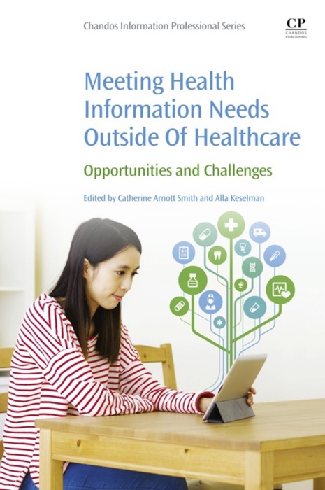 Meeting Health Information Needs Outside of Healthcare