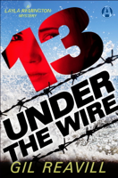 Gil Reavill - 13 Under the Wire artwork