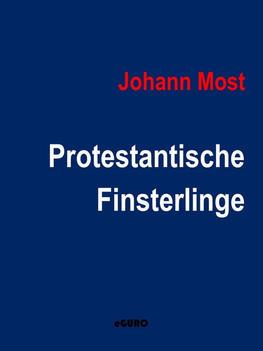 Protestantische Finsterlinge