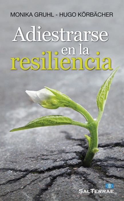 Adiestrarse en la resiliencia