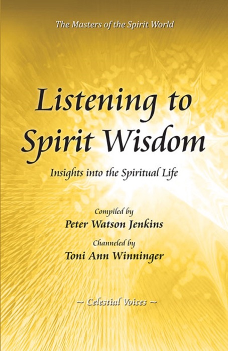 Listening to Spirit Wisdom