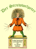 Der Struwwelpeter - Heinrich Hoffmann