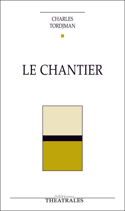 Le Chantier