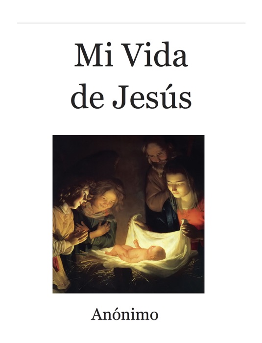 Mi Vida de Jesús