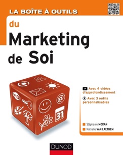 La Boîte à outils du Marketing de soi - Stéphanie Moran & Nathalie Van Laethem