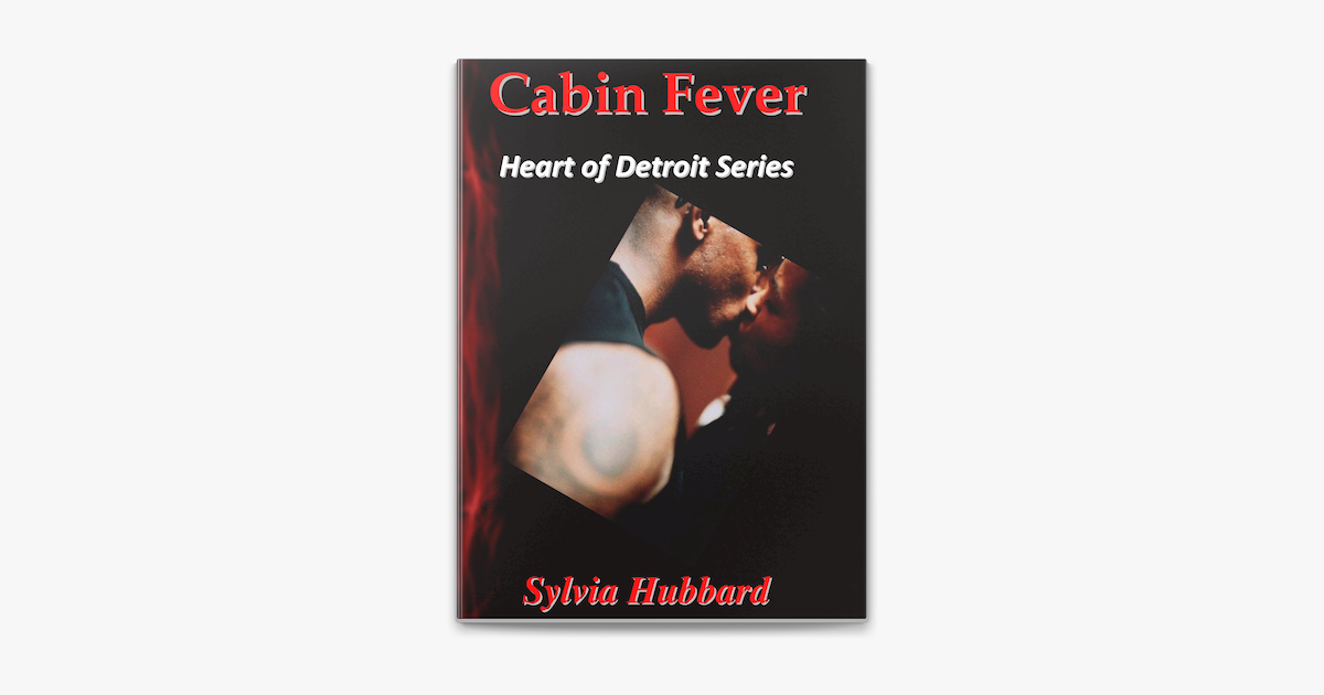 Cabin Fever Heart Of Detroit Series On Apple Books